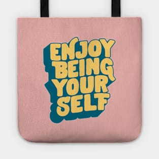 Enjoy Being Yourself by The Motivated Type in Peach, Blue and Yellow eeb4af Tote