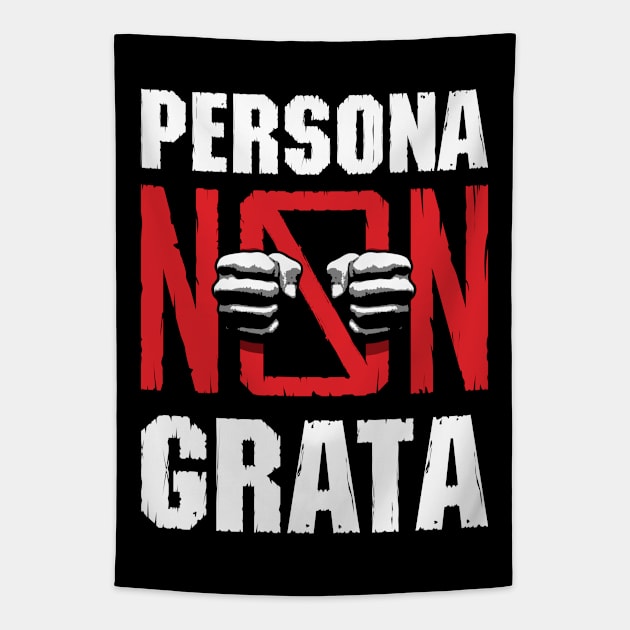 Persona Non Grata Tapestry by Grandeduc