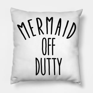 Mermaid of Dutty 2 Pillow