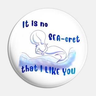 It is no SEA-cret that I like you Pin