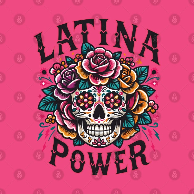 Latina Power Ethnic Pride Sugar Skull by Anticorporati