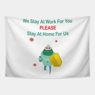 we stay at work for you Tapestry