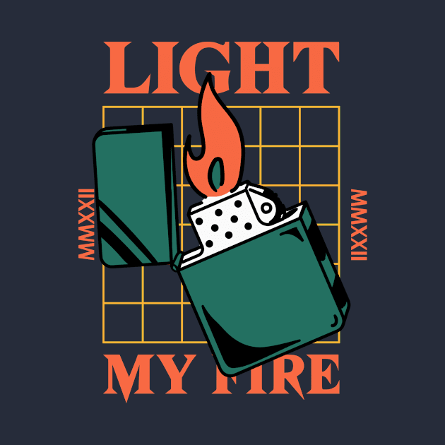 Light My Fire Design by ArtPace