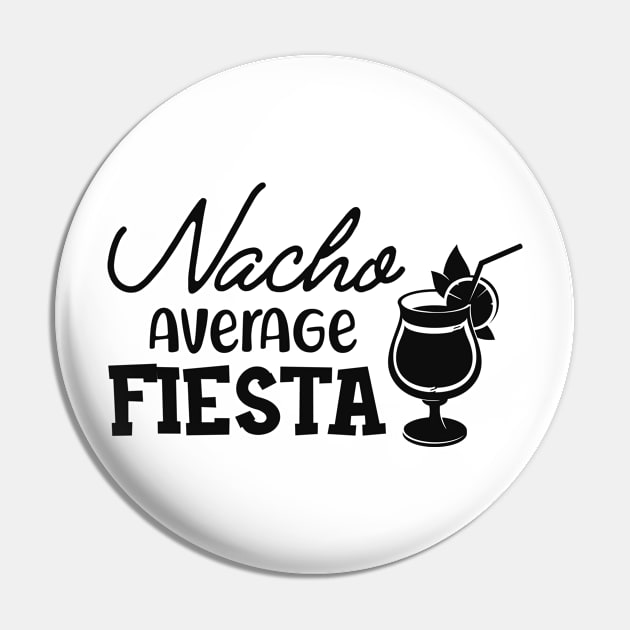 Bride / Bridesmaid - Nacho average fiesta Pin by KC Happy Shop