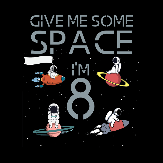 Kids 8 Year Old Outer Space Birthday T Shirt Astronaut 8th Gift by GillTee