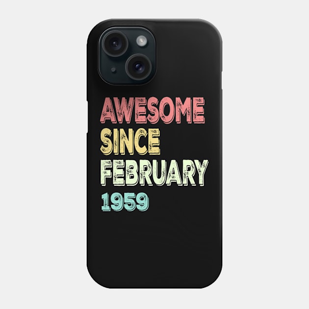 awesome since february 1959 Phone Case by susanlguinn