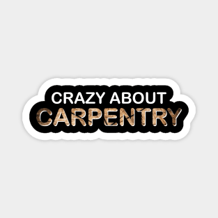 Carpenter carpenter carpenters craftsman saws Magnet