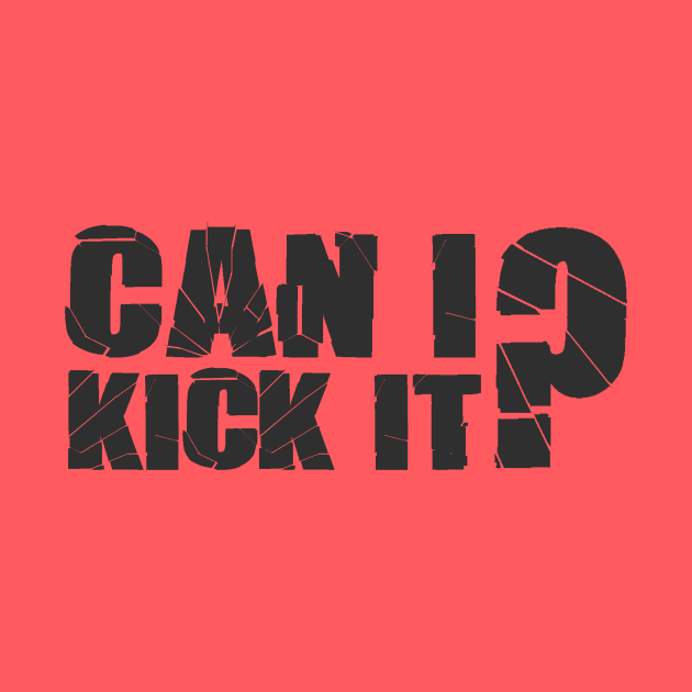 can i kick it? by Kayasa Art