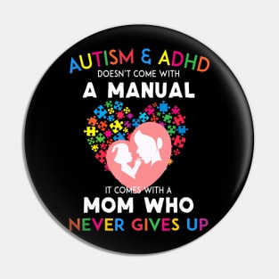 Autism and adhd doesn come with a manual Pin