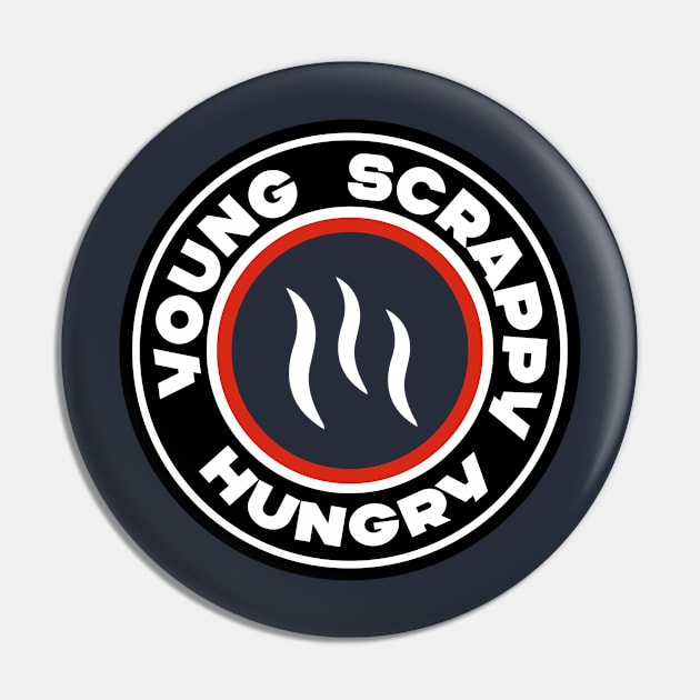 Young Scrappy and Hungry Pin by Codyaldy