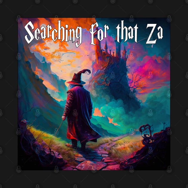 Searching for that Za v01 by Scrumptious