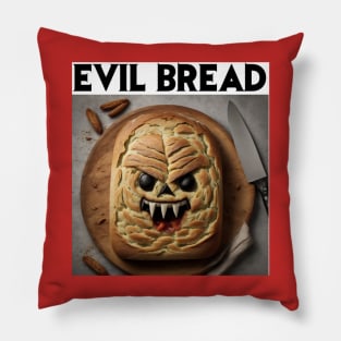 Evil Bread Pillow