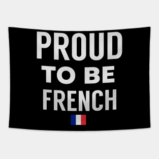 Proud To Be French Tapestry