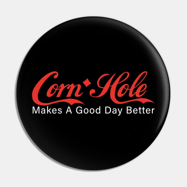 cornhole makes a day better Pin by Best Built Corn Boards
