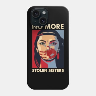 MMIW - No More Stolen Sisters Phone Case