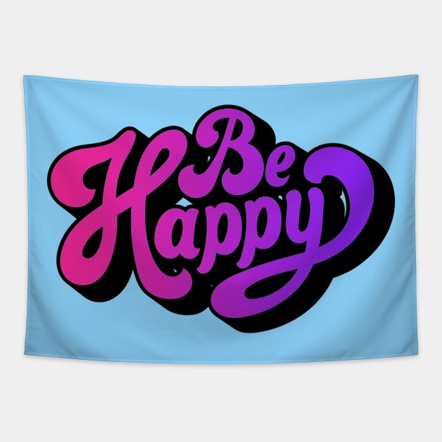 Be happy Tapestry by Vintage Dream