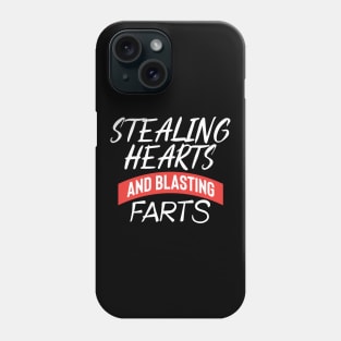 Stealing Hearts & Blasting Farts Phone Case