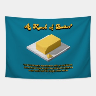 A Knob of Butter Tapestry