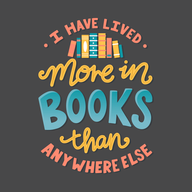 Live In Books - Bookish Quote by KitCronk