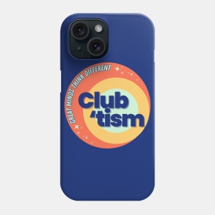 Club 'tism Phone Case