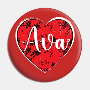 I Love Ava First Name I Heart Ava Pin