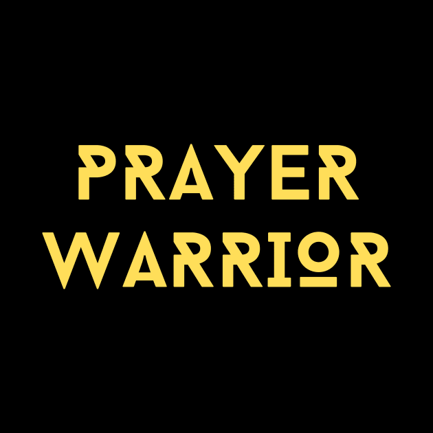 Prayer Warrior | Christian Typography by All Things Gospel