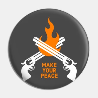 Make Your Peace Pin