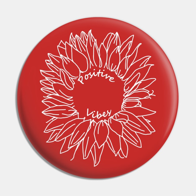 Positive Vibes Sunflower White Line Drawing Pin by ellenhenryart