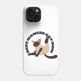 best siamese cat mom Phone Case