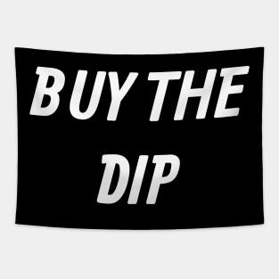 Buy the Dip, Warren Buffett, Finance, Meme, Forex, Stock Market, Stock Trader Tapestry