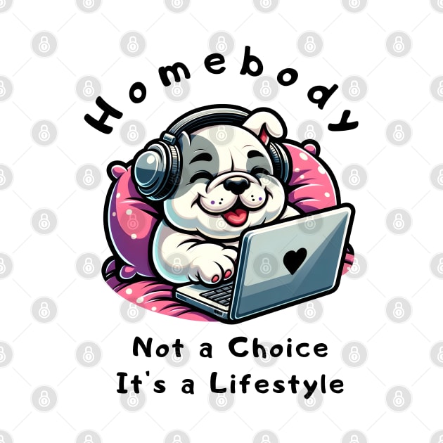 homebody: not a choice_its a lifestyle by jessie848v_tw