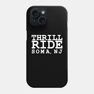 Thrill Ride Logo White Phone Case