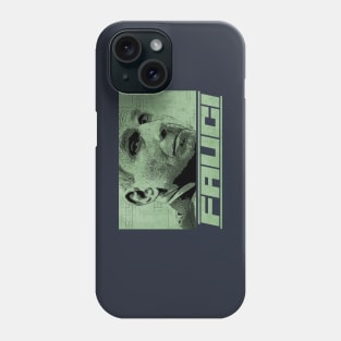 Fauci's Working Day Phone Case