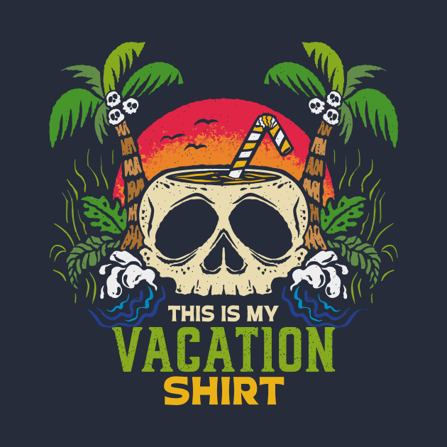 This Is My Vacation Shirt // Fun Skull Island Illustration by SLAG_Creative