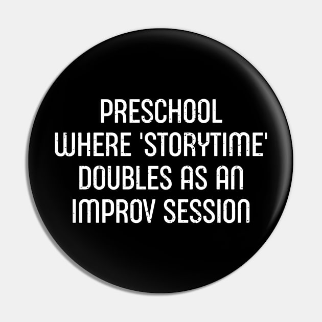 Preschool Where 'storytime' doubles as an improv session Pin by trendynoize