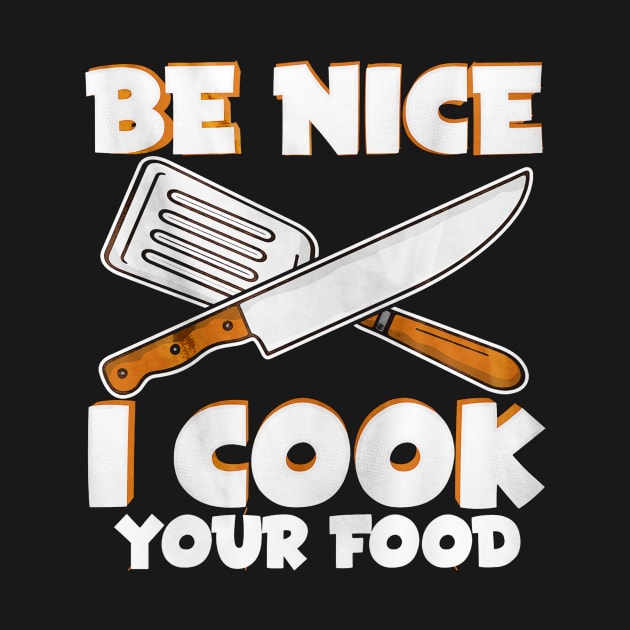 Be Nice Cook Your Food by toiletpaper_shortage