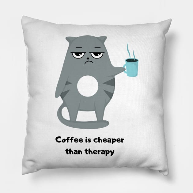 Coffee is cheaper therapy Pillow by Digital-Zoo