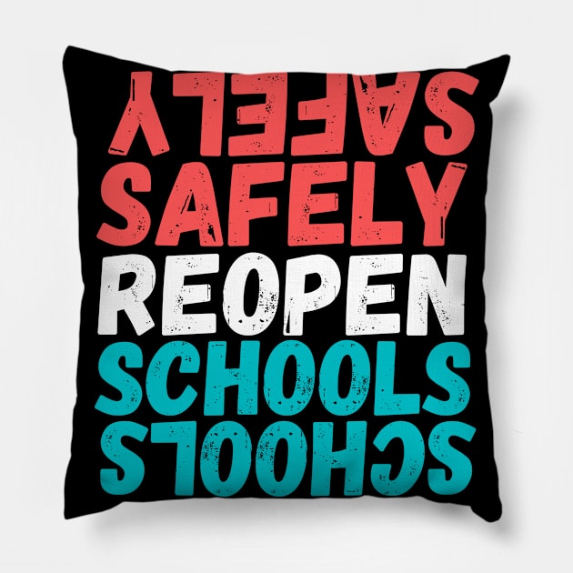 #SafelyReopenSchools Safely Reopen Schools Pillow by AwesomeDesignz