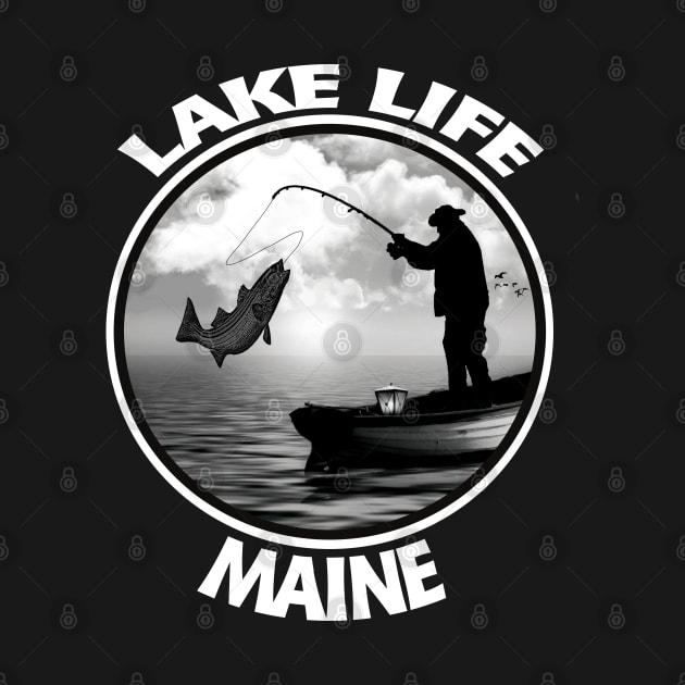 Lake Life Maine Big Catch Fishing Boating by DesignFunk