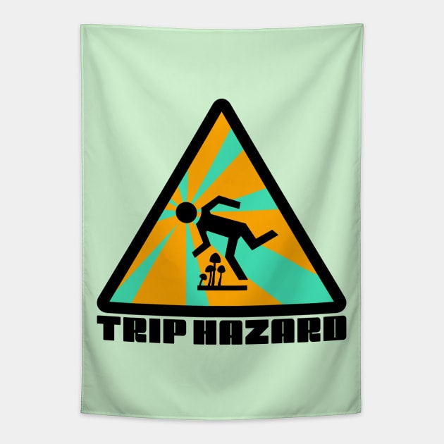 Turquoise Trip Hazard Psychedelic Warning Sign Tapestry by NeddyBetty