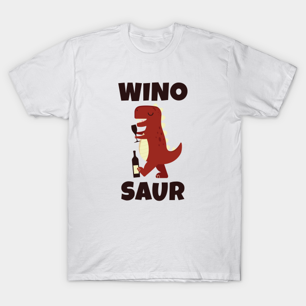 Discover Winosaur - Winosaur - T-Shirt