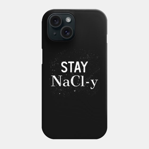 Stay NaCl-y Phone Case by giovanniiiii