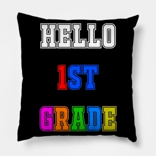 Hello 1st Grade Pillow