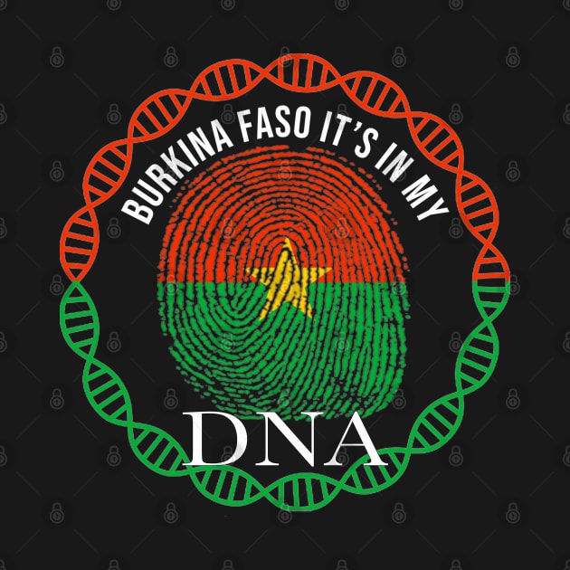 Burkina Faso Its In My DNA - Gift for Burkinabe From Burkina Faso by Country Flags