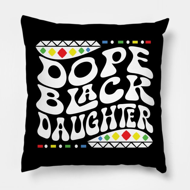 Dope Black Daughter Shirt Pillow by mcoshop