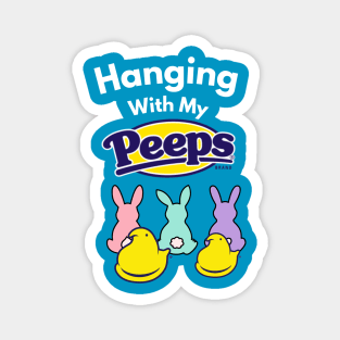 Hanging With My Peeps Easter Magnet