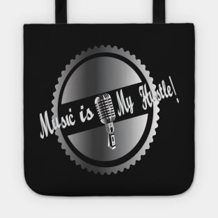 Music is my Hustle! Tote