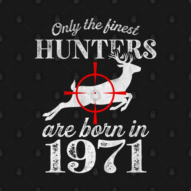 Only the Finest Hunters Are Born in 1971 by All_Lovers