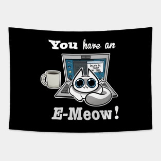 Cat T-Shirt - You have an E-Meow! - White Cat Tapestry