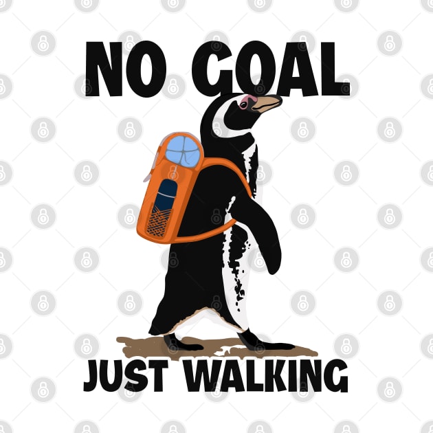 No Goal Just Walking Backpacking Outdoor Wander Hiker Hiking by GraphicsLab